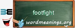 WordMeaning blackboard for footfight